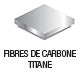 Fibres de carbone Titane Fibres de carbone Titane